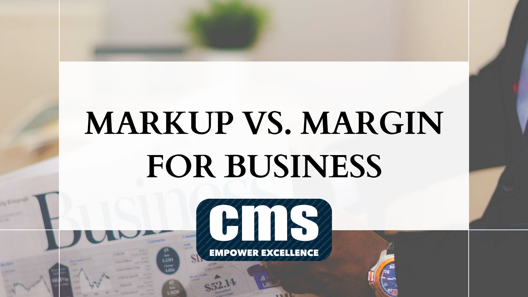 Markup vs. Margin: The Math That's Costing You Thousands
